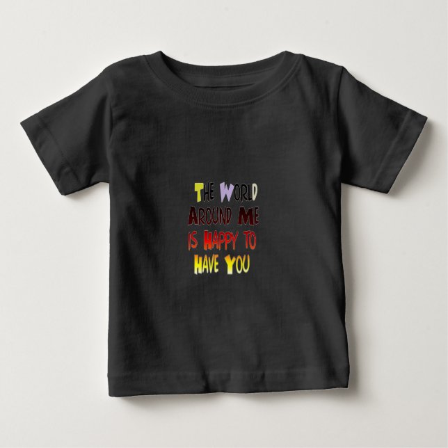 T-shirt Pour Bébé Message d'accueil puissant : un devis motivant (Devant)