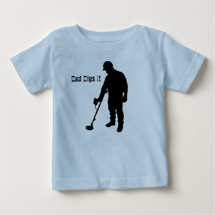 T-shirt Pour Bébé Métal détectant - le papa le creuse - la chemise