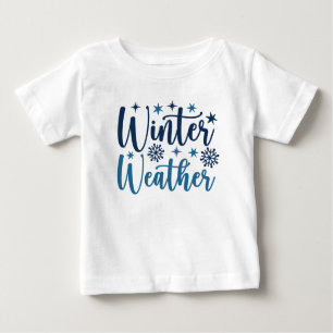 T-shirt Pour Bébé Météo d'hiver - Typographie des Fêtes Neiges