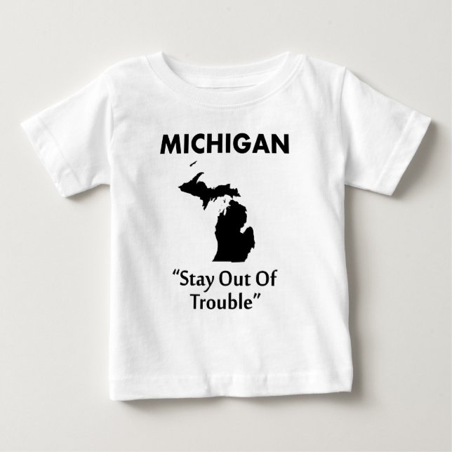 T-shirt Pour Bébé Michigan - Évitez les Ennuis (Devant)