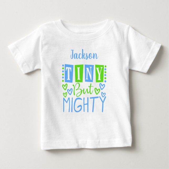 T-shirt Pour Bébé Mignonne Petit Mais Puissant Bleu Vert Personnalis (Devant)
