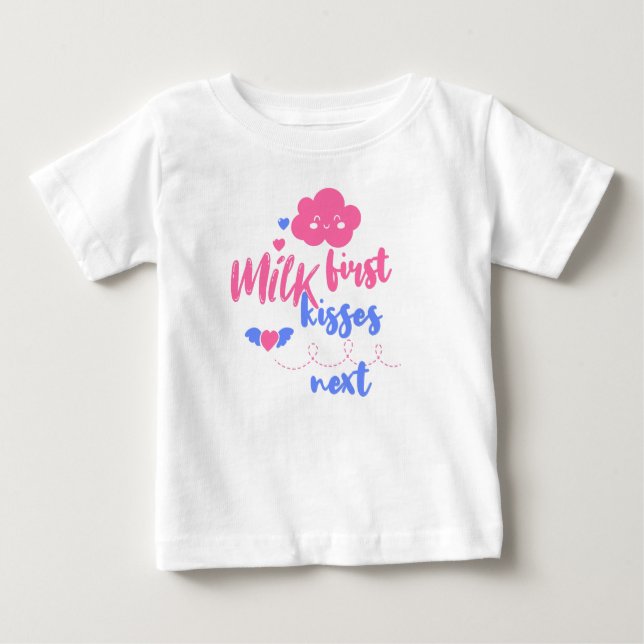 T-shirt Pour Bébé Milk first kisses next (Devant)