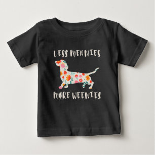 T-shirt Pour Bébé Moins de méchants plus de weenies