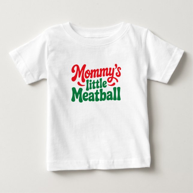 T-shirt Pour Bébé Mommy's Little Meatball Mommy Baby Italian Toddler (Devant)