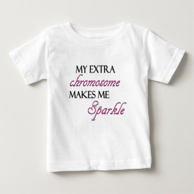 T-shirt Pour Bébé Mon chromosome supplémentaire m'incite à miroiter (Devant)