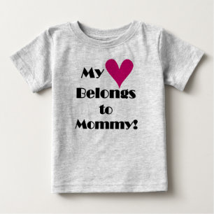 T-shirt Pour Bébé Mon coeur appartient à maman