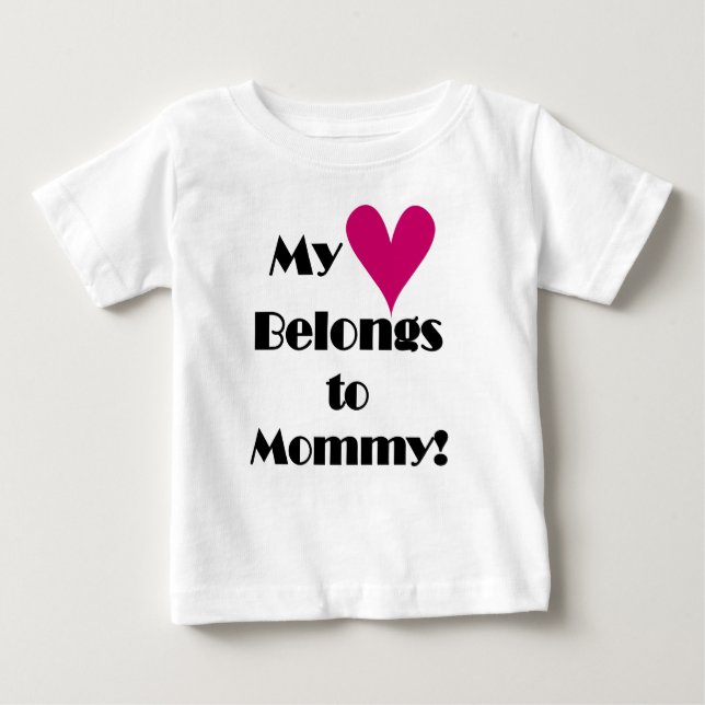 T-shirt Pour Bébé Mon coeur appartient à maman (Devant)