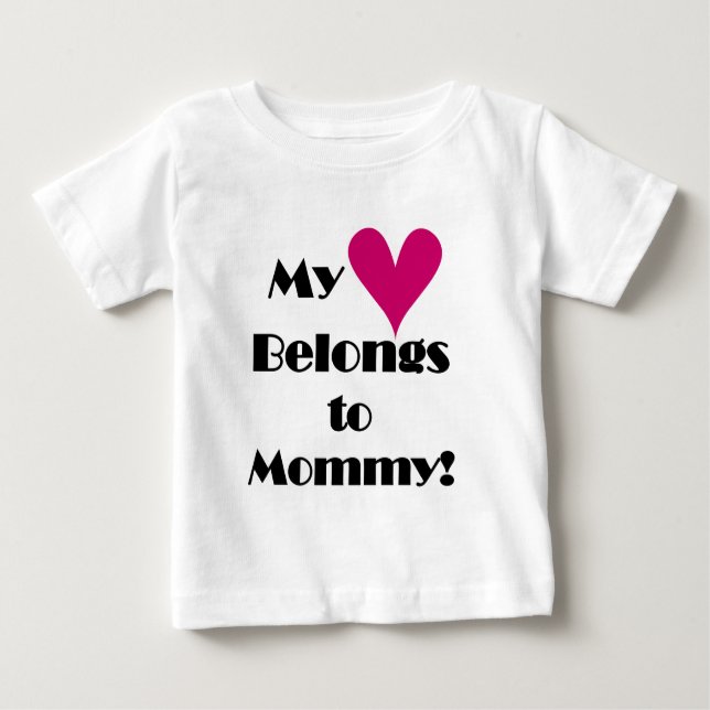 T-shirt Pour Bébé Mon cœur appartient à Maman (Devant)