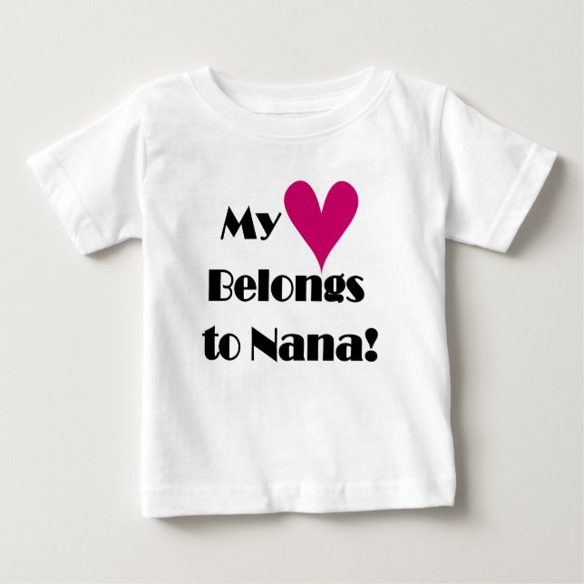 T-shirt Pour Bébé Mon coeur appartient à Nana (Devant)