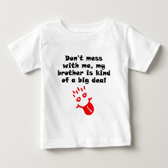 T-shirt Pour Bébé Mon Frère Est Un Peu Gros. (Devant)