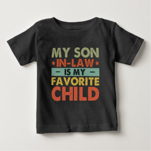 T-shirt Pour Bébé Mon gendre est mon enfant préféré Famille drôle