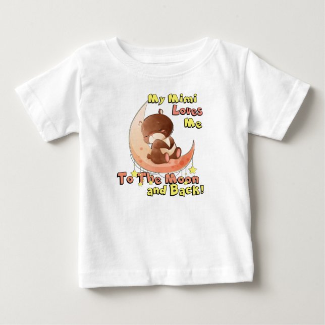 T-shirt Pour Bébé Mon Mimi m'aime à la lune et au dos (Devant)