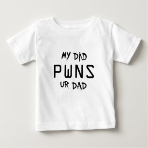 T-SHIRT POUR BÉBÉ MON PAPA DU PAPA PWNS UR