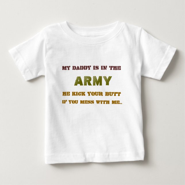 T-SHIRT POUR BÉBÉ MON PAPA EST DANS, ARMÉE, IL DONNENT UN COUP DE (Devant)