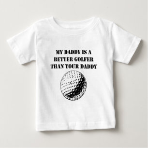 T-shirt Pour Bébé Mon papa est un meilleur golfeur que votre papa