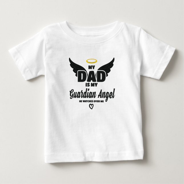 T-shirt Pour Bébé Mon Père, Mon Ange Gardien, Me Surveille En Mémoir (Devant)