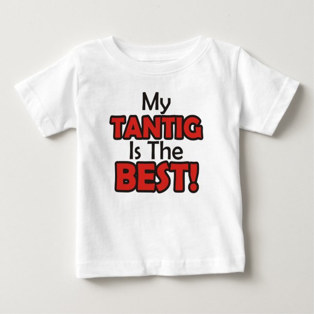 T-shirt Pour Bébé Mon Tantig est le meilleur (Devant)