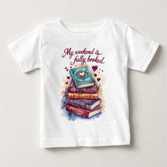 T-shirt Pour Bébé Mon week-end est complet (Devant)