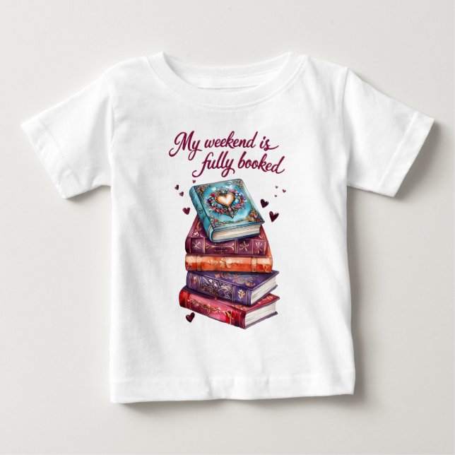 T-shirt Pour Bébé Mon week-end est entièrement réservé (Devant)