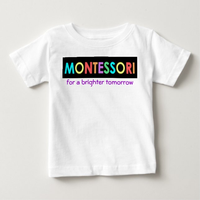 T-shirt Pour Bébé Montessori pour un bébé de demain/enfant en bas (Devant)