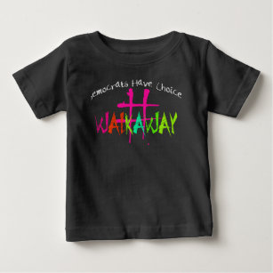 T-shirt Pour Bébé Mouvement de marche #Walkaway Democratic Party
