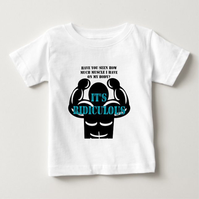 T-shirt Pour Bébé muscles si forts que c'est ridicule drôle (Devant)