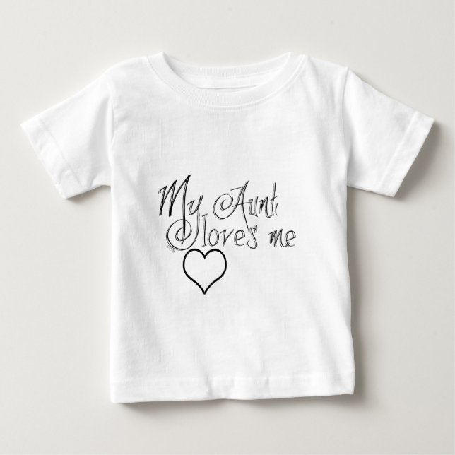 T-shirt Pour Bébé my aunt loves me (Devant)