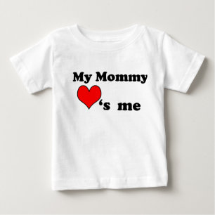T-shirt Pour Bébé My Mommy Loves me