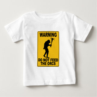 T-shirt Pour Bébé N'alimentez pas l'Orcs