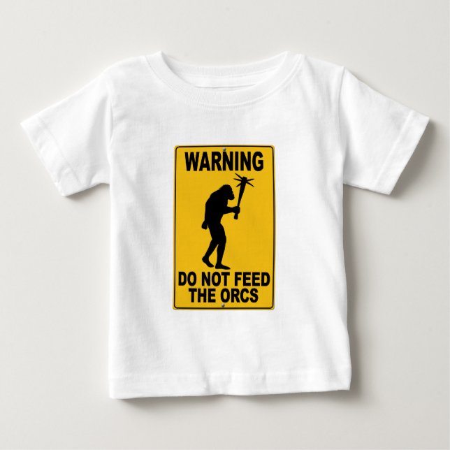 T-shirt Pour Bébé N'alimentez pas l'Orcs (Devant)