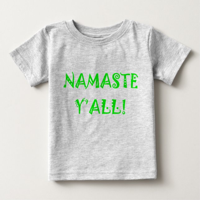 T-shirt Pour Bébé Namaste Y'All - Vêtements de bébé yoga (Devant)