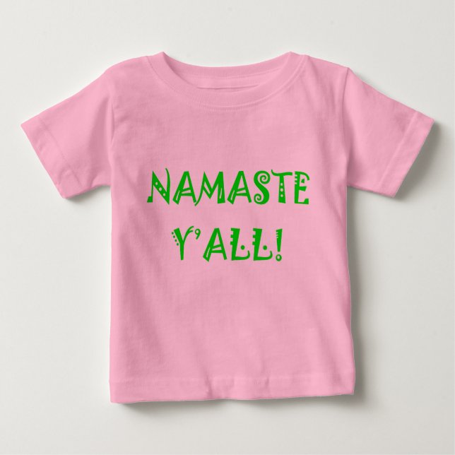 T-shirt Pour Bébé Namaste Y'All - Vêtements de Yoga pour bébé (Devant)