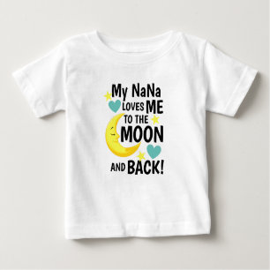 T-shirt Pour Bébé NaNa m'aime sur la Lune et le dos