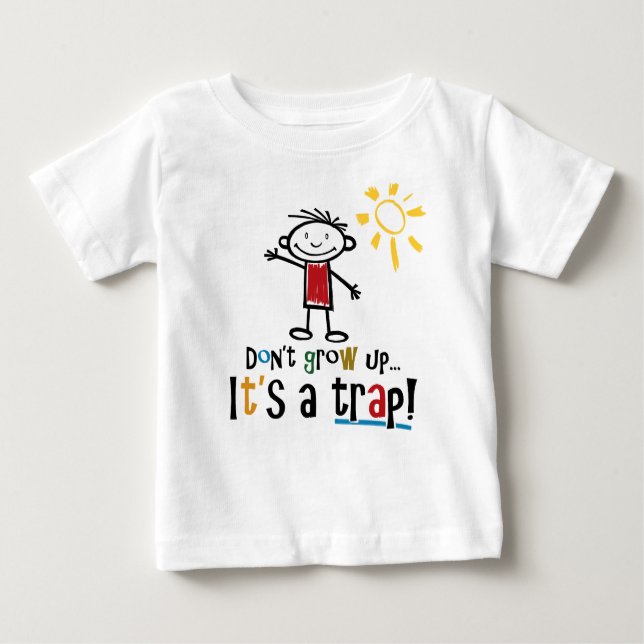 T-shirt Pour Bébé Ne grandissez pas (Devant)