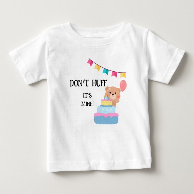 T-shirt Pour Bébé "Ne Huff c'est pas à moi", mon garçon d'anniversai (Devant)
