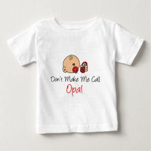 T-shirt Pour Bébé Ne me fais pas appeler Opa