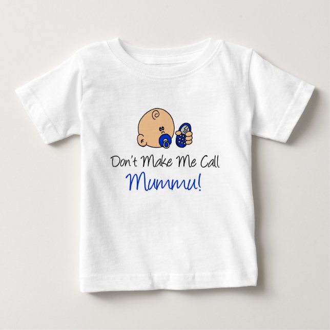 T-shirt Pour Bébé Ne me faites pas l'appel Mummu (Devant)