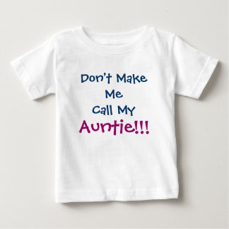 T-shirt Pour Bébé Ne m'oblige pas à appeler la T-shirt bébé de la ta