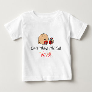 T-shirt Pour Bébé Ne m'oblige pas à appeler Vovo (grand-mère)