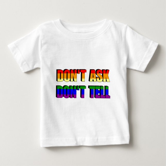 T-shirt Pour Bébé Ne pas demander, ne pas dire (Devant)
