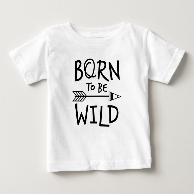 T-shirt Pour Bébé Né Pour Être Sauvage (Devant)