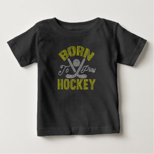 T-shirt Pour Bébé Né Pour Jouer Au Hockey