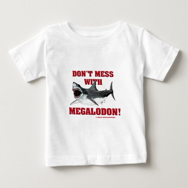 T-shirt Pour Bébé Ne salissez pas avec Megalodon ! (Devant)