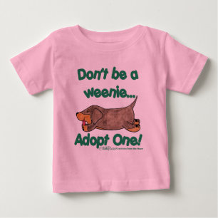 T-shirt Pour Bébé Ne sois pas une Weenie !