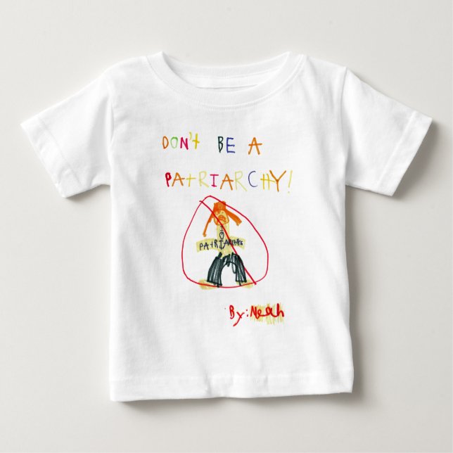 T-shirt Pour Bébé Ne soyez pas un patriarcat (Devant)