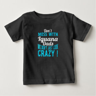 T-shirt Pour Bébé Ne vous embêtez pas avec Iguana Dads
