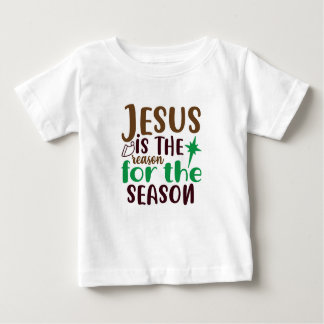 T-shirt Pour Bébé Noël Jésus est la raison de la saison
