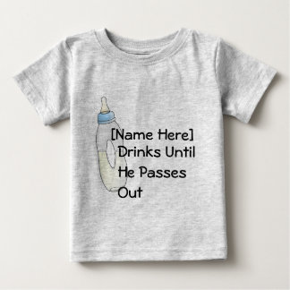 T-shirt Pour Bébé [Nom ici] boissons jusqu'à ce qu'il passe