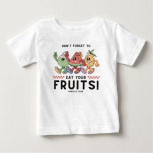 T-shirt Pour Bébé N'oubliez pas de manger vos fruits