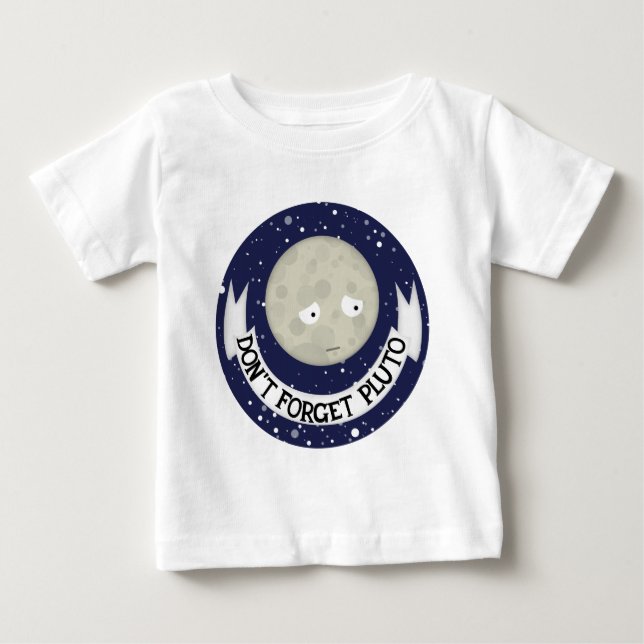 T-shirt Pour Bébé N'oubliez pas Pluton (Devant)